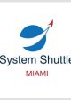System Shuttle Miami